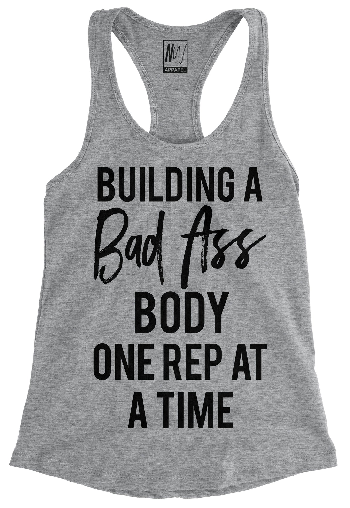 Building a Bad As* Body Racerback Tank Top - Pick Color