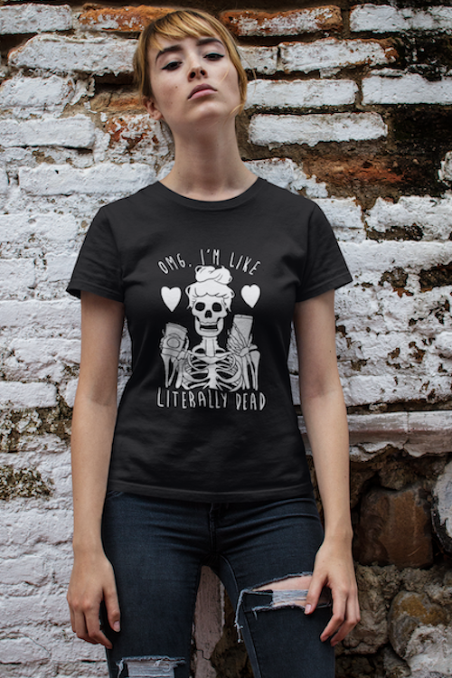 I'm Like Literally Dead T-Shirt