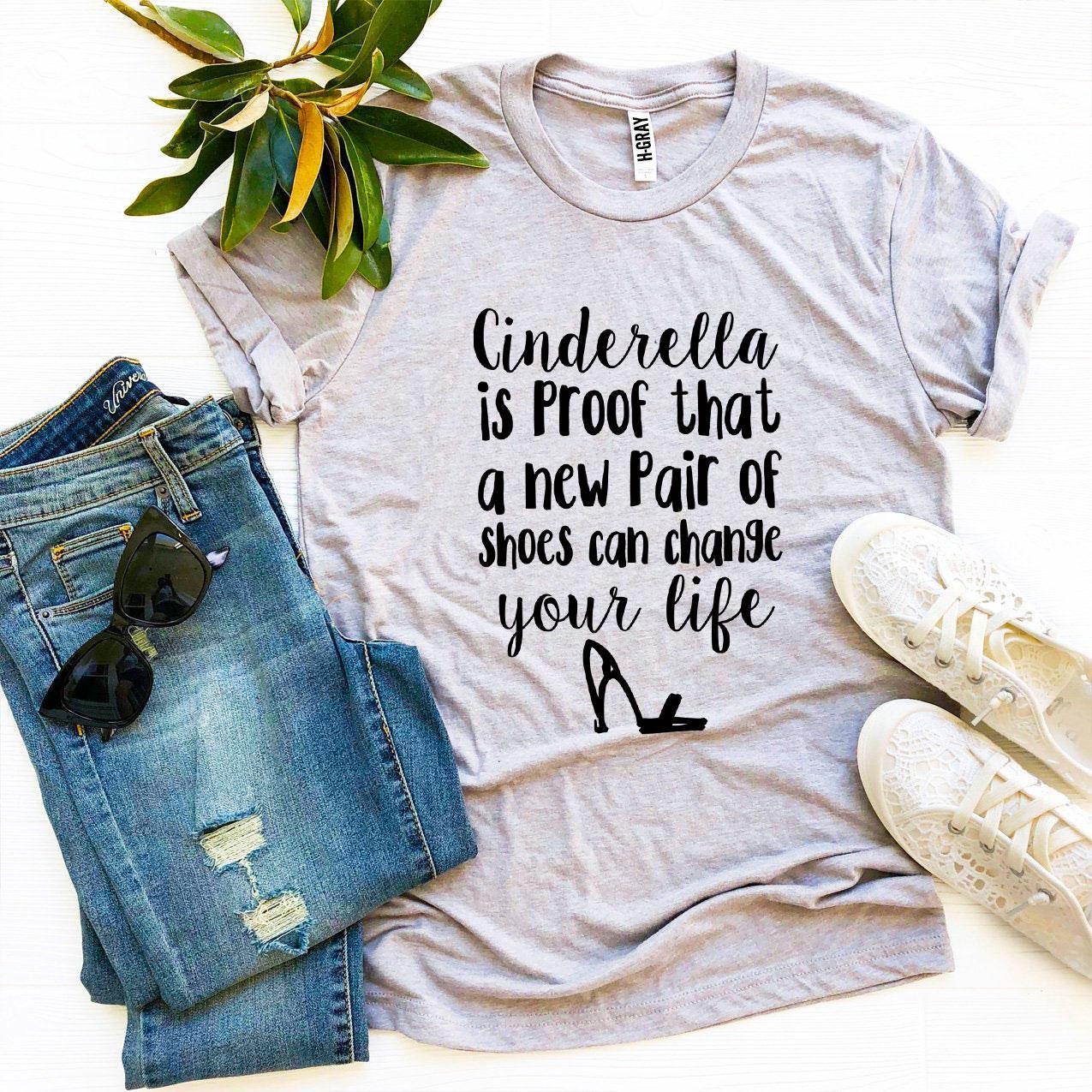 Cinderella Is Proof T-shirt