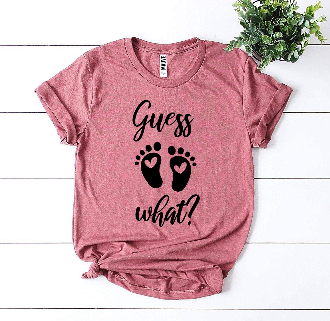 Guess What? T-shirt