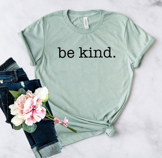 Be Kind Shirt